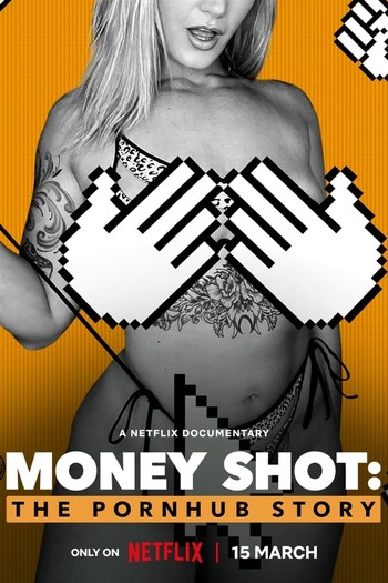 Money Shot The Pornhub Story movie dual audio download 480p 720p 1080p