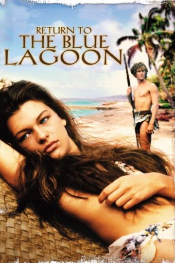 Return to the Blue Lagoon 1991 Movie