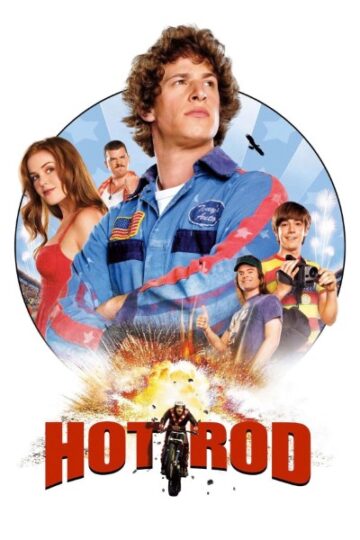 Download Hot Rod (2007) English Movie 480p | 720p | 1080p BluRay ESub