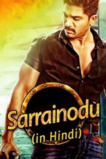 Download Sarrainodu (2016) Dual Audio [Hindi-Telugu] Movie 480p | 720p | 1080p WEB-DL ESub